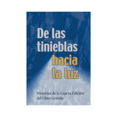 De las tinieblas hacia la luz