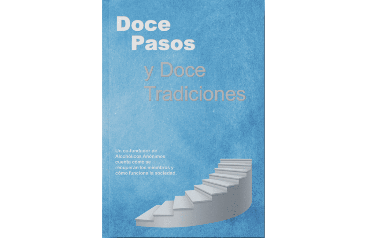 Los Doce Pasos y las Doce Tradiciones